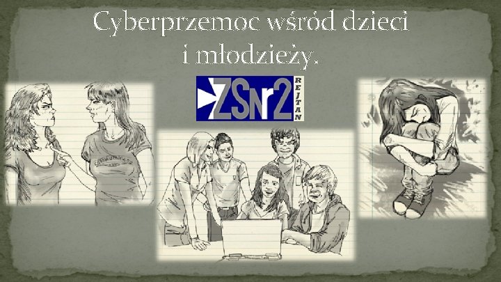 Cyberprzemoc wśród dzieci i młodzieży. 