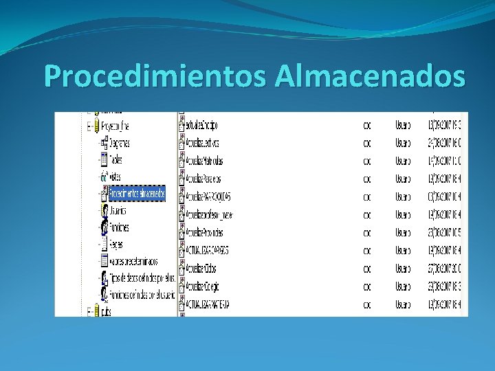  Procedimientos Almacenados 