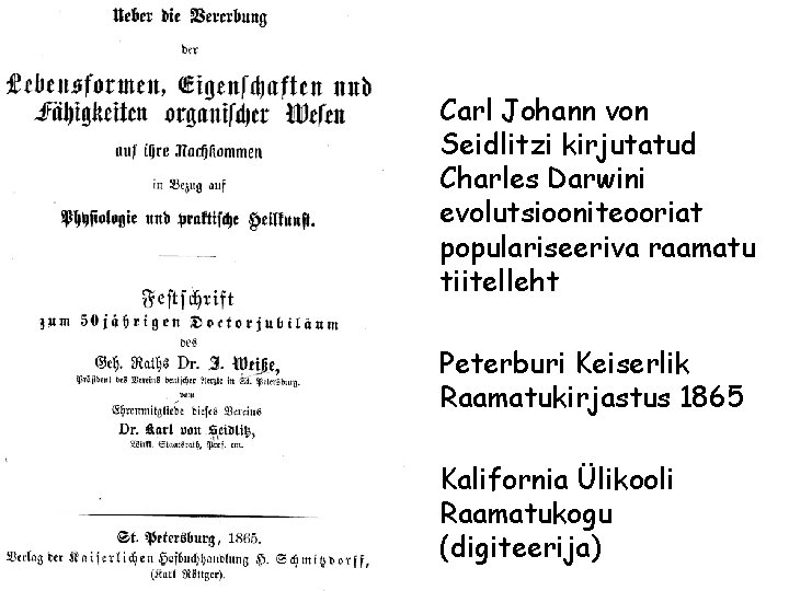 Carl Johann von Seidlitzi kirjutatud Charles Darwini evolutsiooniteooriat populariseeriva raamatu tiitelleht Peterburi Keiserlik Raamatukirjastus