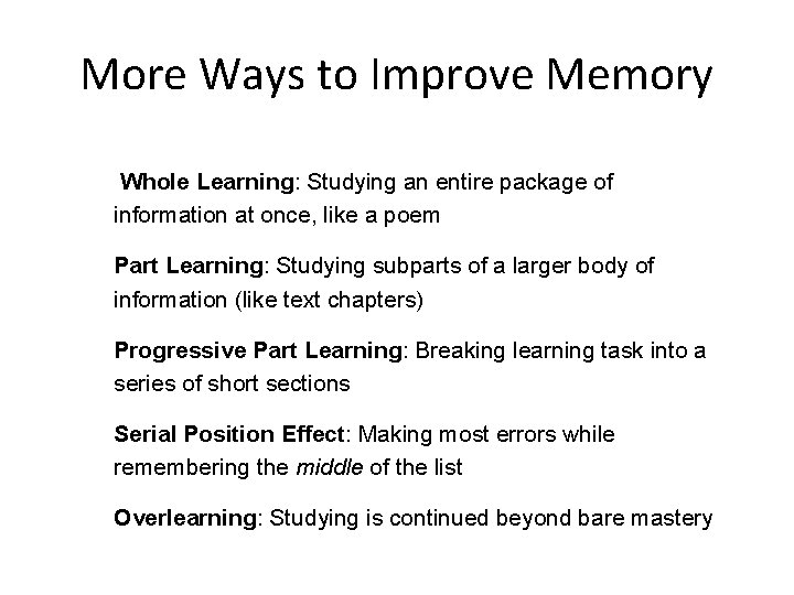 More Ways to Improve Memory Whole Learning: Studying an entire package of information at