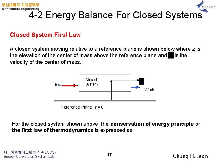 4 -2 Energy Balance For Closed Systems Closed System First Law A closed system