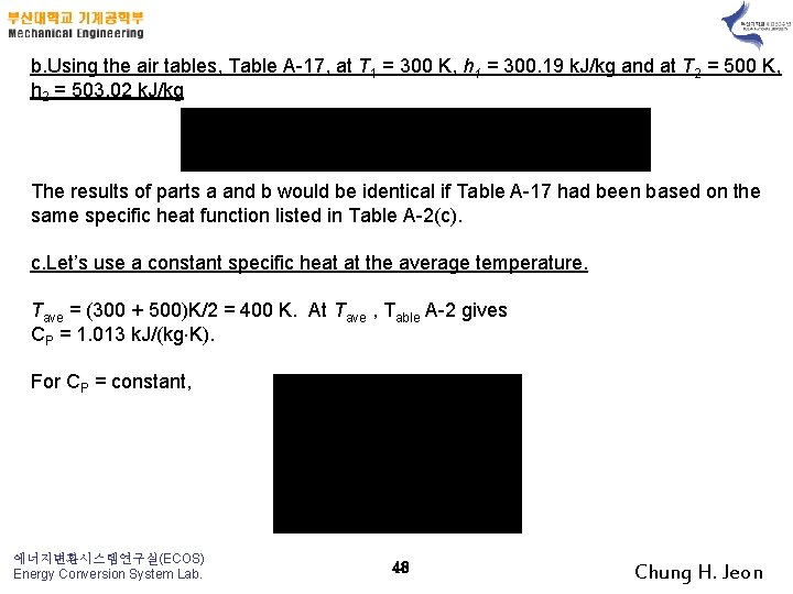 b. Using the air tables, Table A-17, at T 1 = 300 K, h