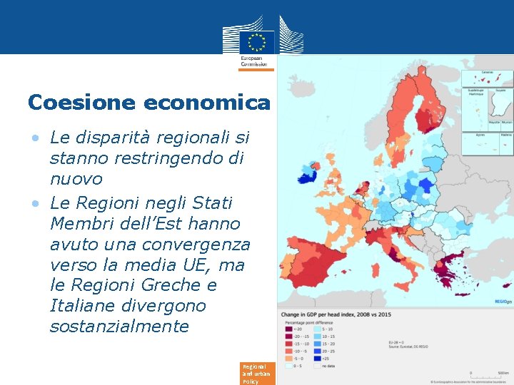 Coesione economica • Le disparità regionali si stanno restringendo di nuovo • Le Regioni Coesione economica • Le disparità regionali si stanno restringendo di nuovo • Le Regioni