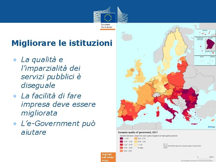 Migliorare le istituzioni • La qualità e l’imparzialità dei servizi pubblici è diseguale • Migliorare le istituzioni • La qualità e l’imparzialità dei servizi pubblici è diseguale •