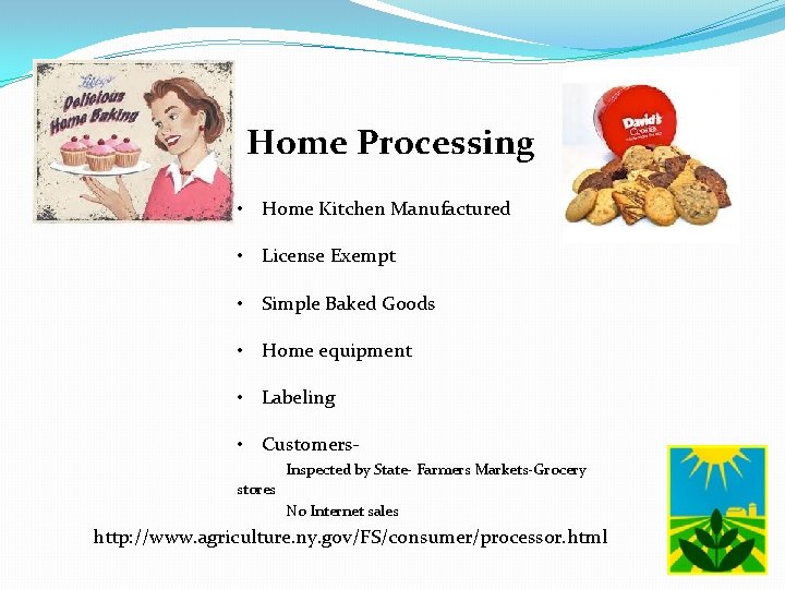 Home Processing • Home Kitchen Manufactured • License Exempt • Simple Baked Goods •