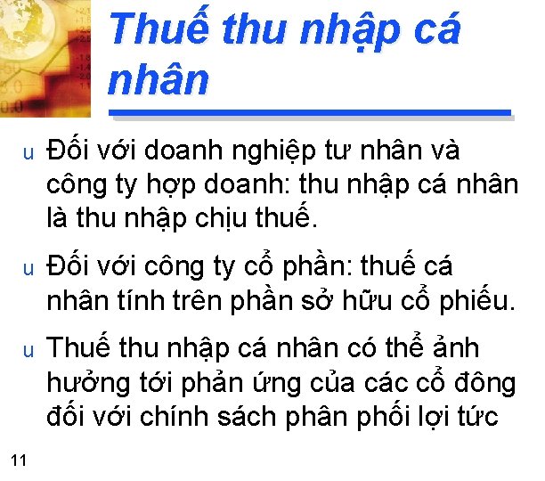 Thuế thu nhập cá nhân u Đối với doanh nghiệp tư nhân và công