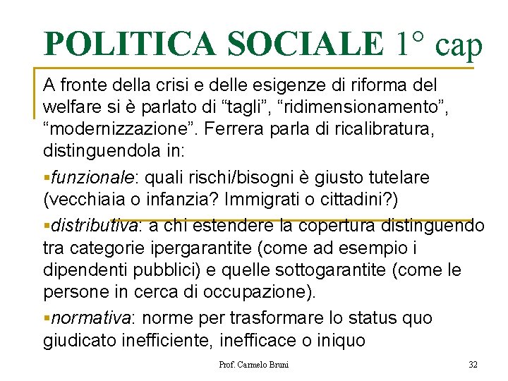 POLITICA SOCIALE 1° cap A fronte della crisi e delle esigenze di riforma del