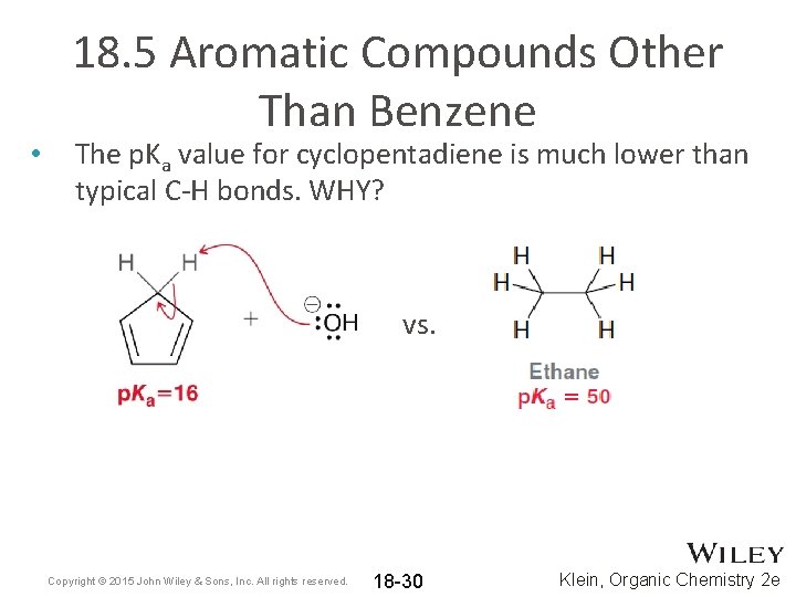  • 18. 5 Aromatic Compounds Other Than Benzene The p. Ka value for