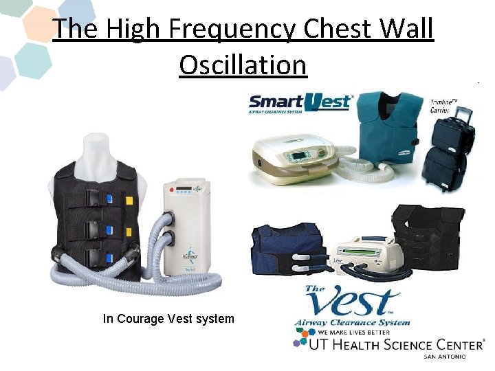 The High Frequency Chest Wall Oscillation In Courage Vest system The High Frequency Chest Wall Oscillation In Courage Vest system
