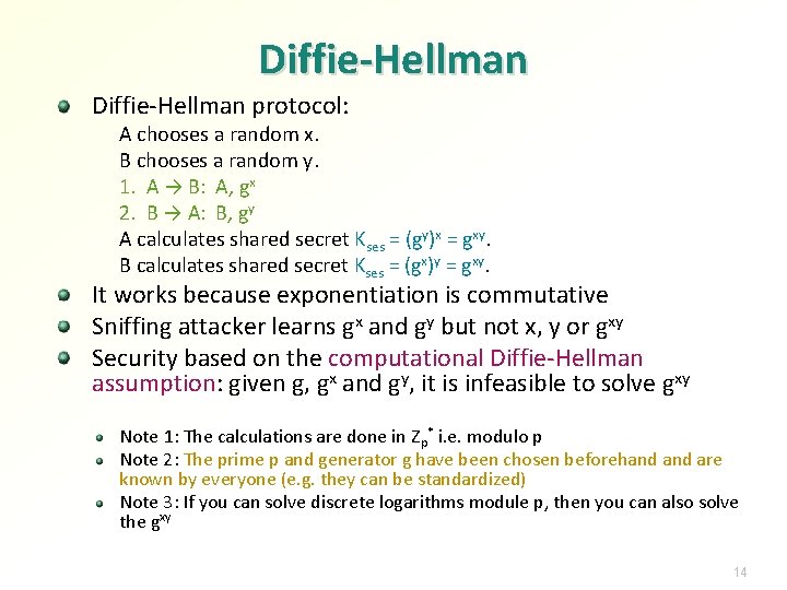 Diffie-Hellman protocol: A chooses a random x. B chooses a random y. 1. A Diffie-Hellman protocol: A chooses a random x. B chooses a random y. 1. A