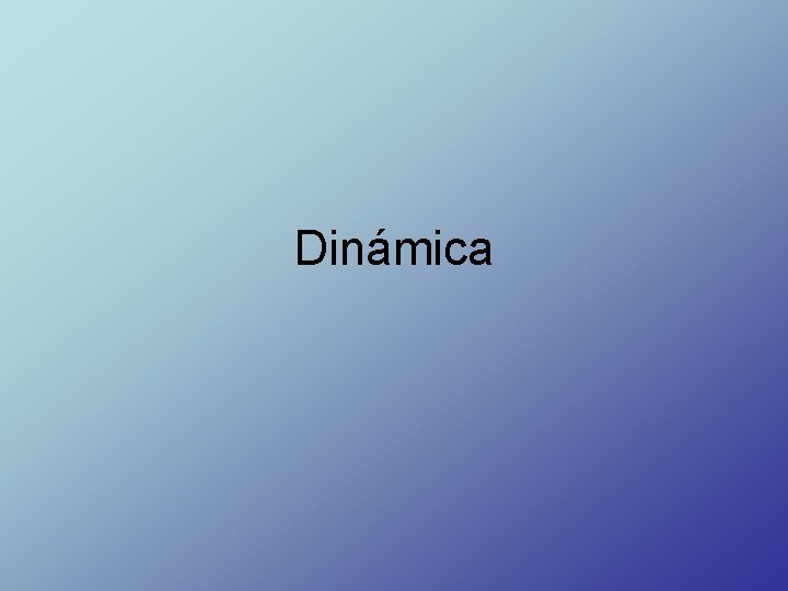 Dinámica 