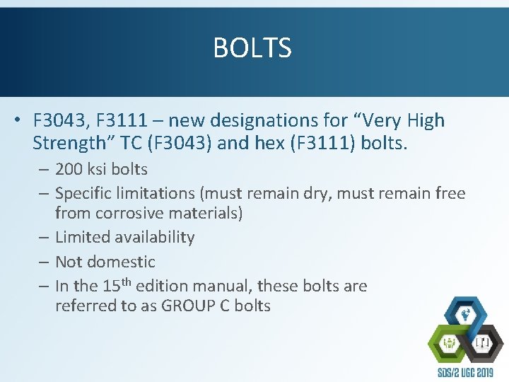 BOLTS • F 3043, F 3111 – new designations for “Very High Strength” TC
