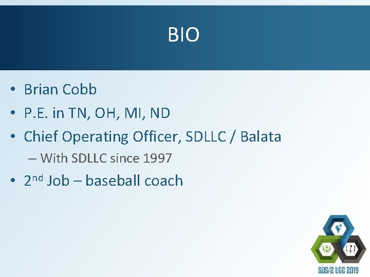 BIO • Brian Cobb • P. E. in TN, OH, MI, ND • Chief