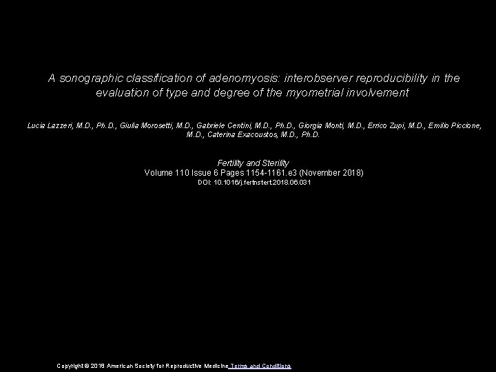 A sonographic classification of adenomyosis: interobserver reproducibility in the evaluation of type and degree