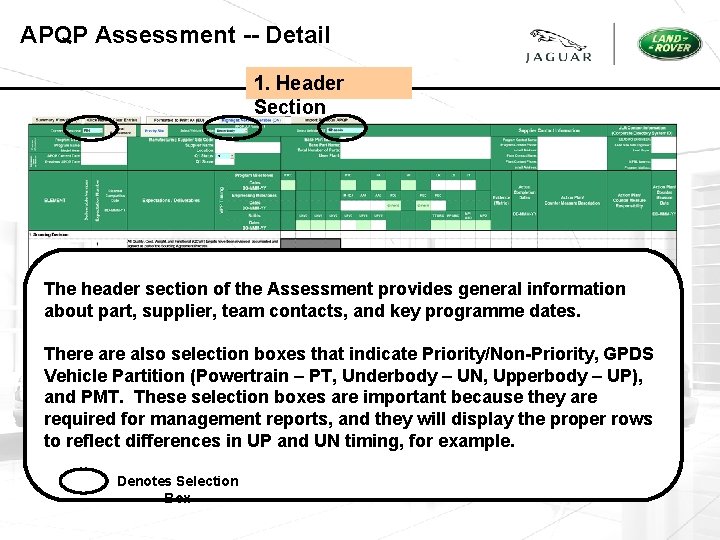 APQP Assessment -- Detail 1. Header Section The header section of the Assessment provides