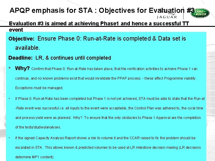 APQP emphasis for STA : Objectives for Evaluation #3 is aimed at achieving Phase