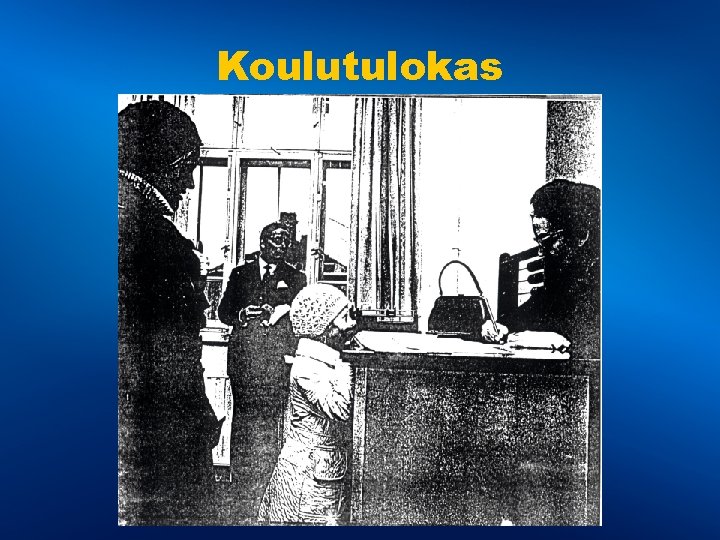 Koulutulokas 