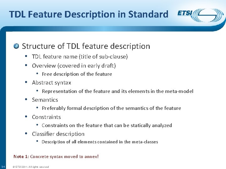 TDL Feature Description in Standard Structure of TDL feature description • TDL feature name