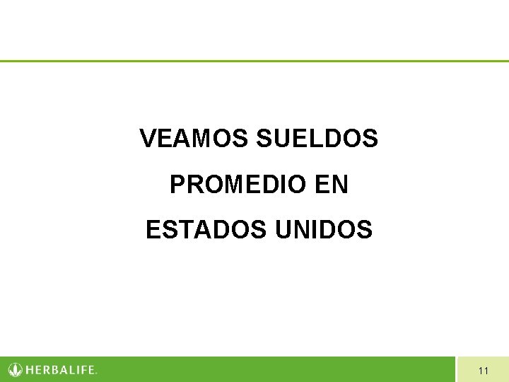 VEAMOS SUELDOS PROMEDIO EN ESTADOS UNIDOS 11 VEAMOS SUELDOS PROMEDIO EN ESTADOS UNIDOS 11