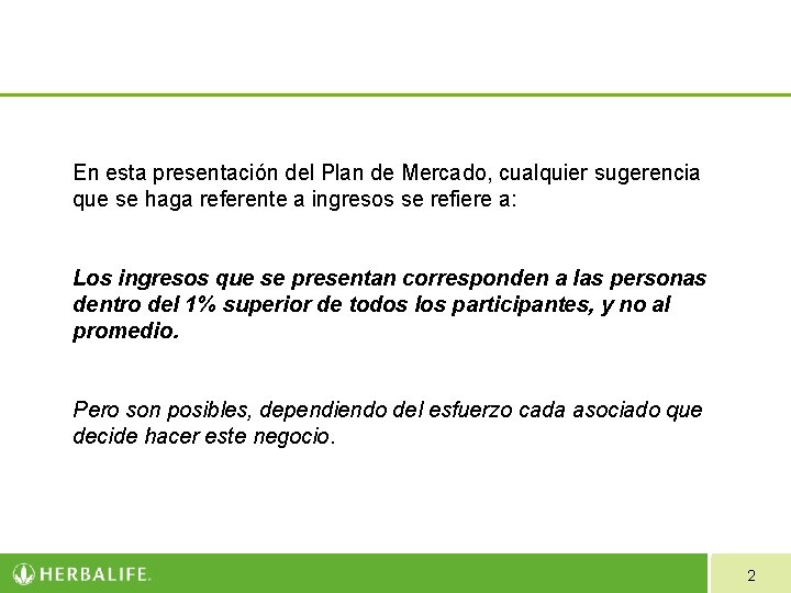 En esta presentación del Plan de Mercado, cualquier sugerencia que se haga referente a En esta presentación del Plan de Mercado, cualquier sugerencia que se haga referente a