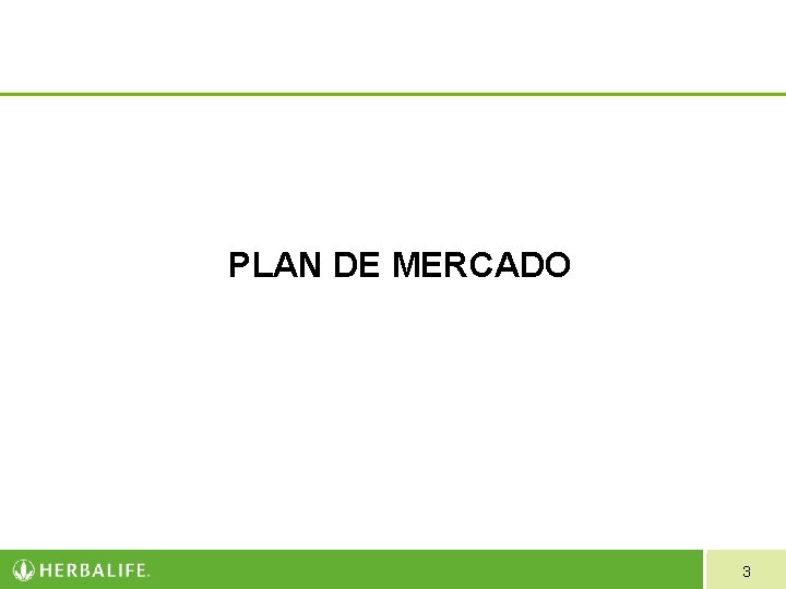 PLAN DE MERCADO 3 PLAN DE MERCADO 3