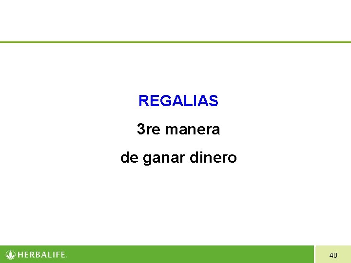 REGALIAS 3 re manera de ganar dinero 48 REGALIAS 3 re manera de ganar dinero 48