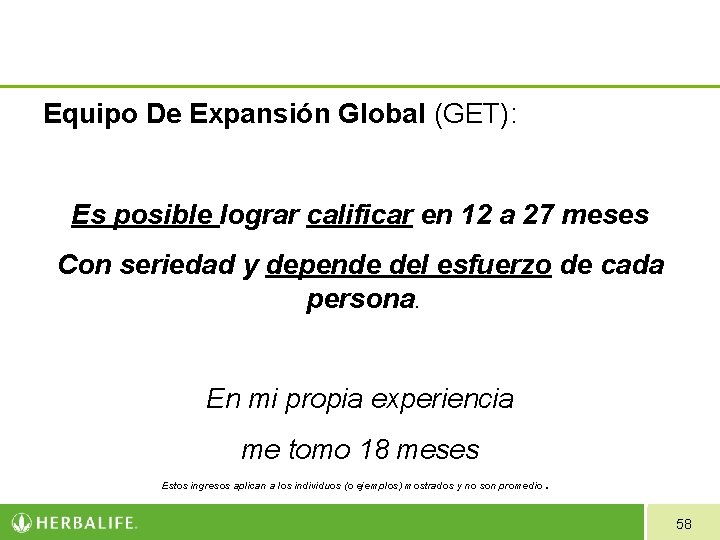 Equipo De Expansión Global (GET): Es posible lograr calificar en 12 a 27 meses Equipo De Expansión Global (GET): Es posible lograr calificar en 12 a 27 meses