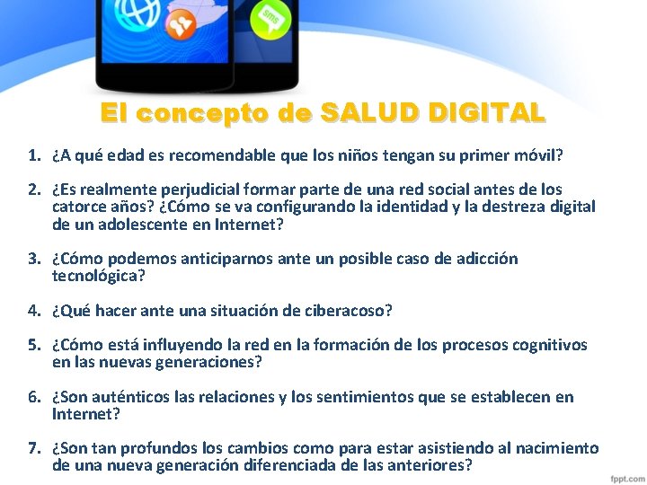 El concepto de SALUD DIGITAL 1. ¿A qué edad es recomendable que los niños El concepto de SALUD DIGITAL 1. ¿A qué edad es recomendable que los niños