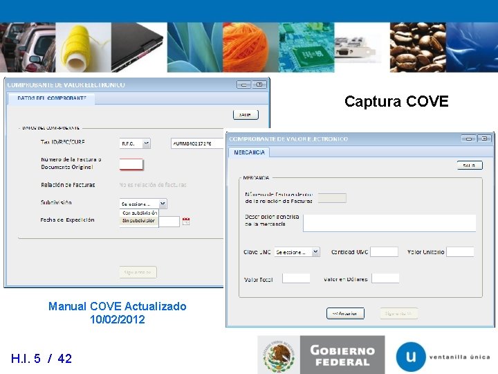 Captura COVE Manual COVE Actualizado 10/02/2012 H. I. 5 / 42 