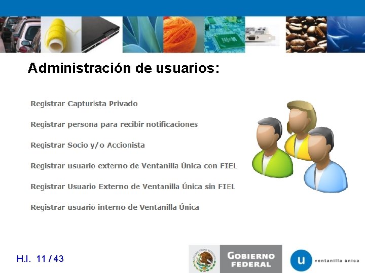 Administración de usuarios: H. I. 11 / 43 