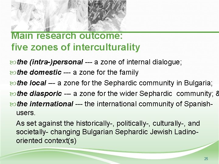 Main research outcome: five zones of interculturality the (intra-)personal --- a zone of internal