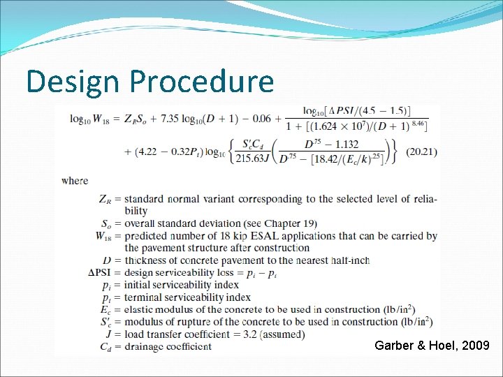 Design Procedure Garber & Hoel, 2009 