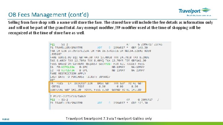 OB Fees Management (cont’d) Selling from fare shop with a name will store the