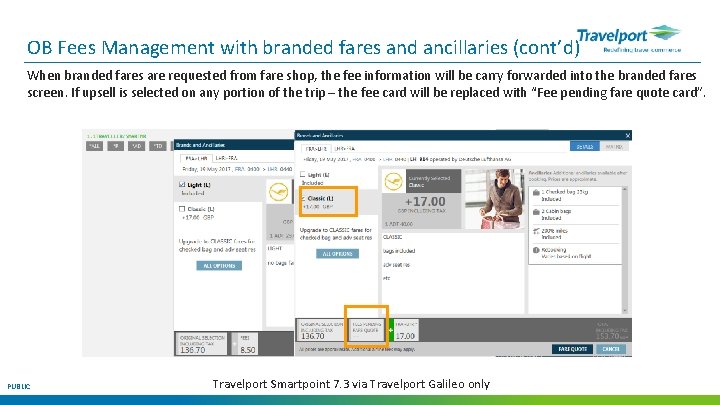 OB Fees Management with branded fares and ancillaries (cont’d) When branded fares are requested