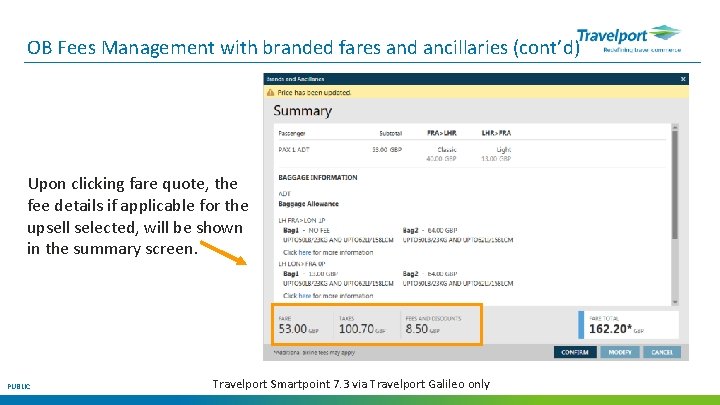 OB Fees Management with branded fares and ancillaries (cont’d) Upon clicking fare quote, the