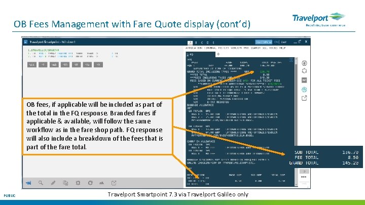 OB Fees Management with Fare Quote display (cont’d) OB fees, if applicable will be