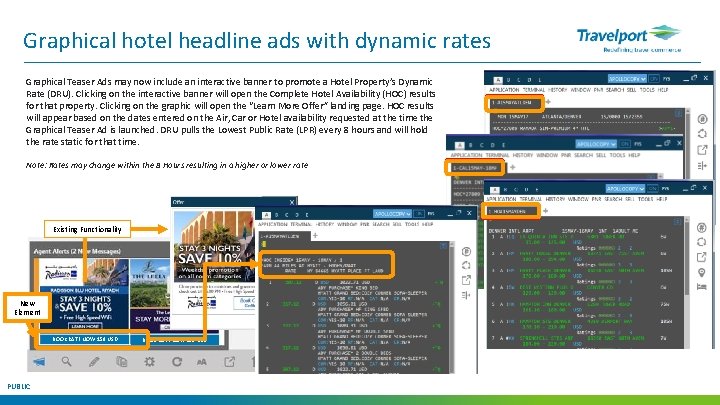 Graphical hotel headline ads with dynamic rates Graphical Teaser Ads may now include an