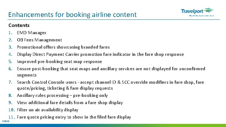 Enhancements for booking airline content Contents 1. 2. 3. 4. 5. 6. 7. 8.
