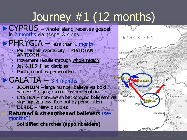 Journey #1 (12 months) ► CYPRUS – whole island receives gospel in 2 months