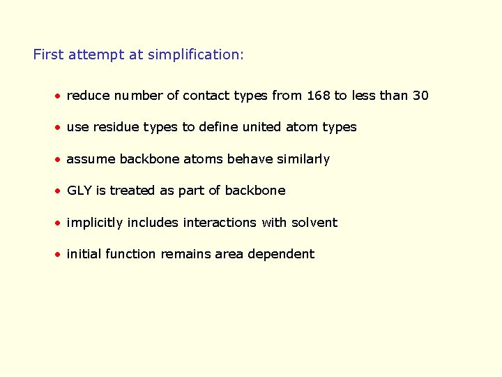 First attempt at simplification: • reduce number of contact types from 168 to less