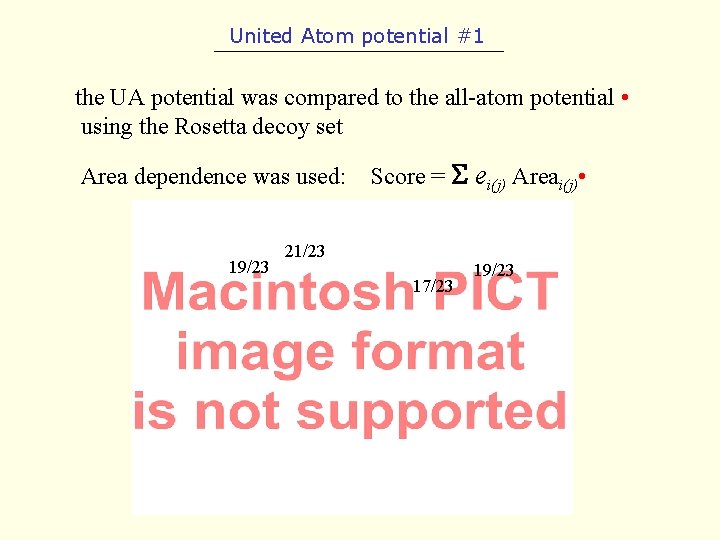 United Atom potential #1 the UA potential was compared to the all-atom potential •