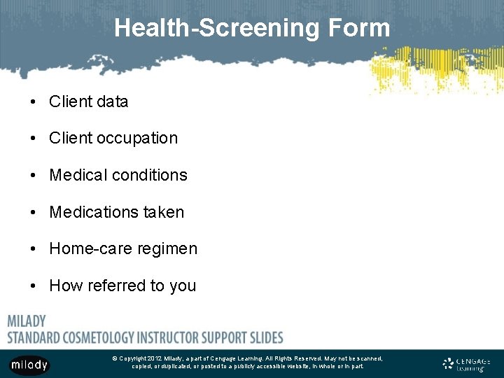 Health-Screening Form • Client data • Client occupation • Medical conditions • Medications taken