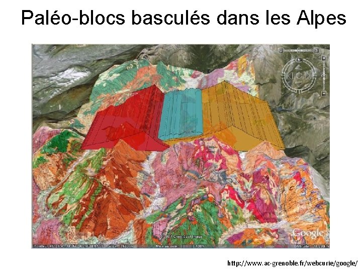 Paléo-blocs basculés dans les Alpes http: //www. ac-grenoble. fr/webcurie/google/ 