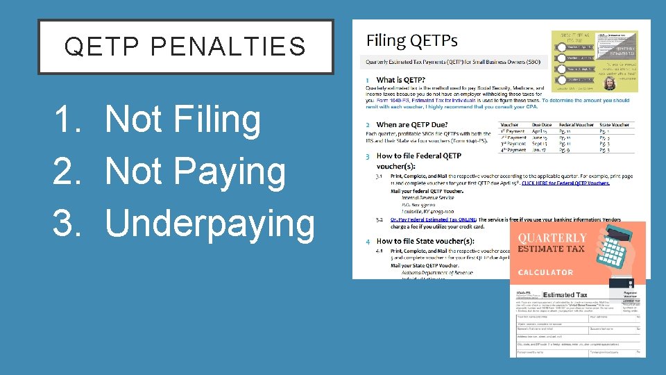 QETP PENALTIES 1. 1. Not Filing 2. 2. Not Paying 3. 3. Underpaying 