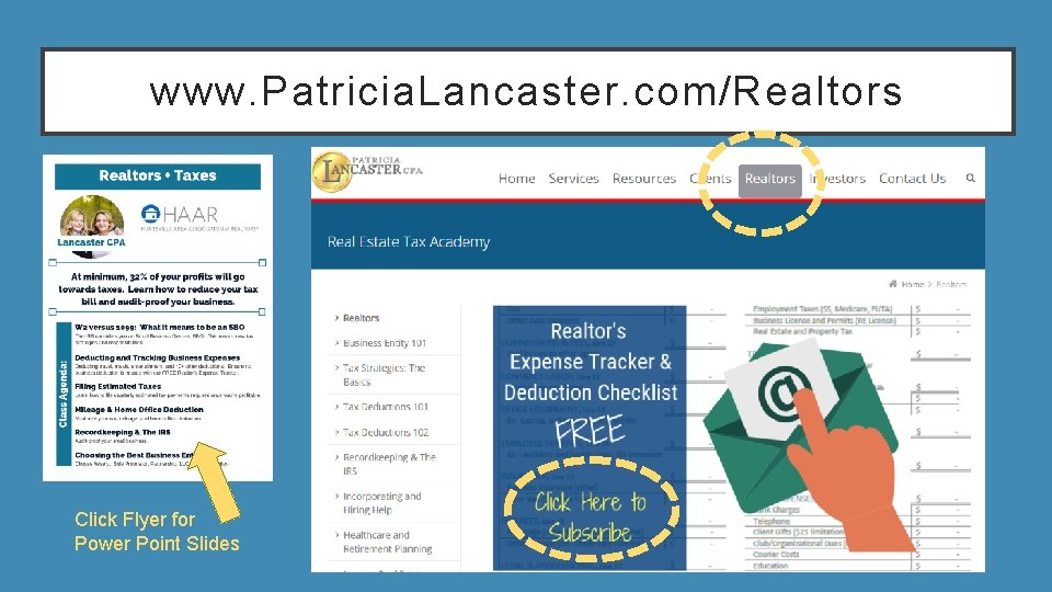 www. Patricia. Lancaster. com/Realtors Click Flyer for Power Point Slides 