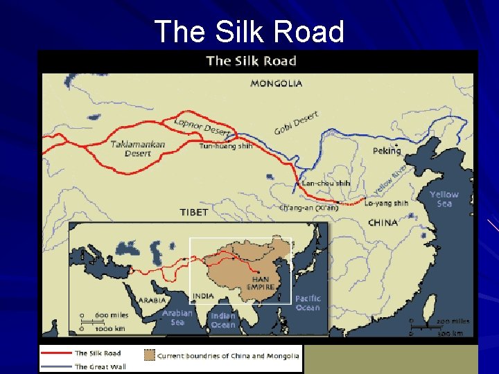 The Silk Road The Silk Road
