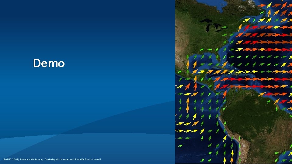 Analyzing Multidimensional Scientific Data in Arc GIS Nawajish