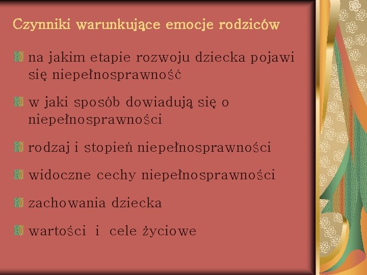 Czynniki warunkujące emocje rodziców na jakim etapie rozwoju dziecka pojawi się niepełnosprawność w jaki