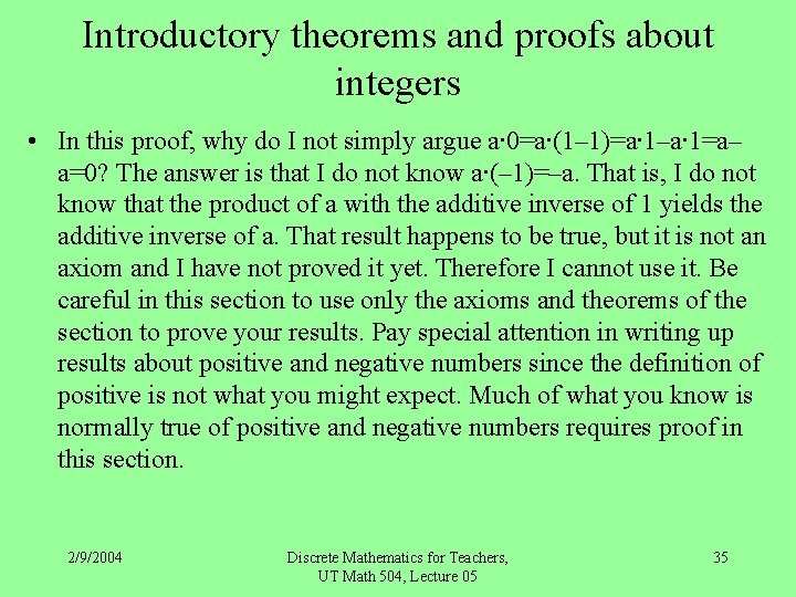 Introductory theorems and proofs about integers • In this proof, why do I not