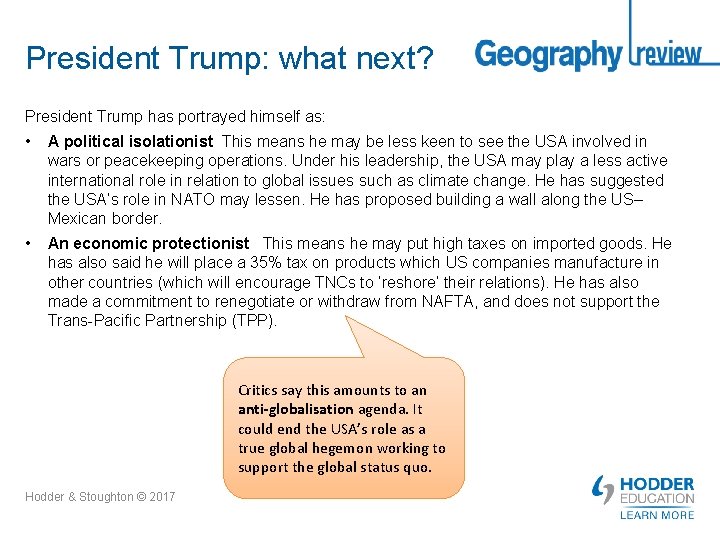 President Trump: what next? President Trump has portrayed himself as: • A political isolationist